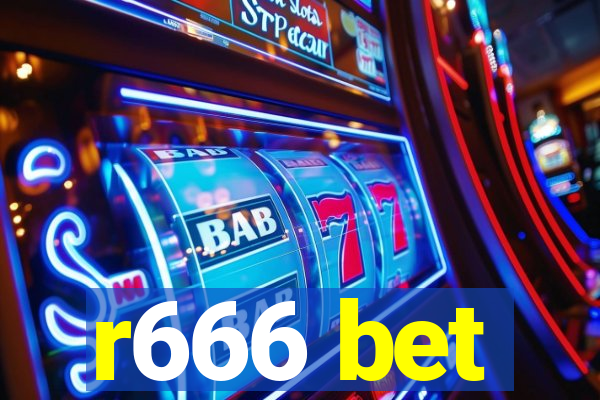 r666 bet